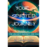Your Spirited Journey III