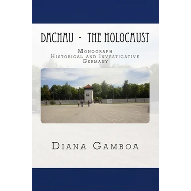 DACHAU - The Holocaust