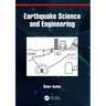Earthquake Science and Engineering