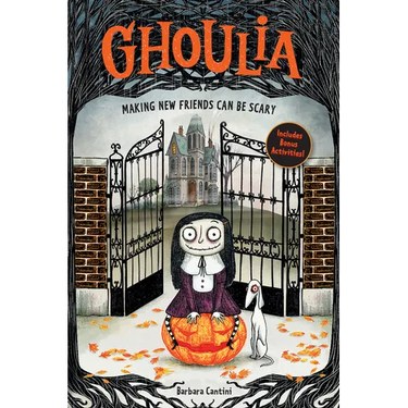 Ghoulia: Making New Friends Can Be Scary (Book #1)