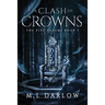 A Clash of Crowns