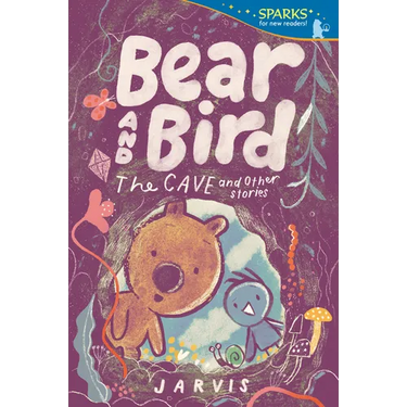 Bear and Bird: The Cave and Other Stories: Candlewick Sparks