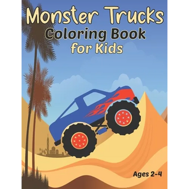 Monster Trucks Coloring Book for Kids Ages 2-4: Fun Jumbo Trucks Coloring Pages for Boys and Girls