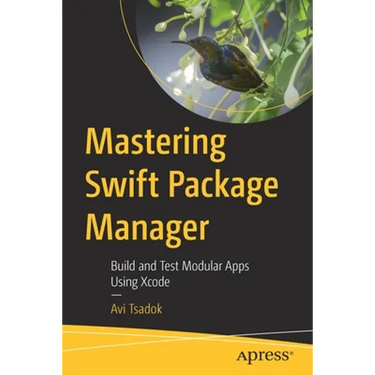 Mastering Swift Package Manager: Build and Test Modular Apps Using Xcode