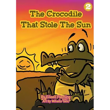 The Crocodile That Stole The Sun