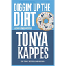 Diggin' Up Dirt