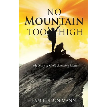 No Mountain Too High
