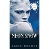 Neon Snow