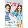 Twins: Book 2: Caught Out!