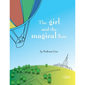 The girl and the magical flute: A bedtime story