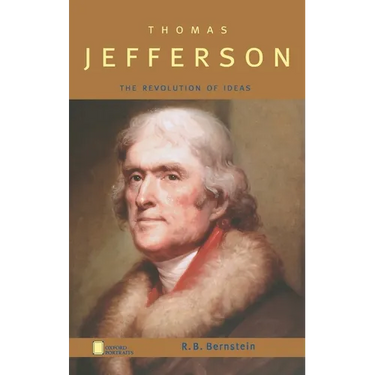 Thomas Jefferson: The Revolution of Ideas