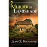 MURDER BY LAMPSHADE an absolutely gripping cozy murder mystery full of twists
