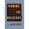 Framing the Holocaust