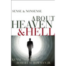 Sense & Nonsense about Heaven & Hell
