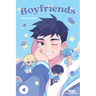 Boyfriends. Volume Four: A Webtoon Unscrolled Graphic Novel
