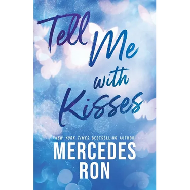 Tell Me with Kisses