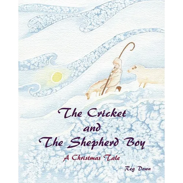 The Cricket and the Shepherd Boy: A Christmas Tale
