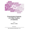 Cosmological Aspects of X-Ray Clusters of Galaxies