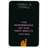 The Emergence of the New South, 1913-1945: A History of the South