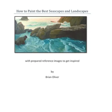 How to Paint the Best Seascapes and Landscapes