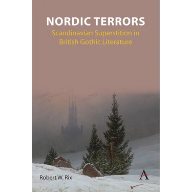 Nordic Terrors: Scandinavian Superstition in British Gothic Literature