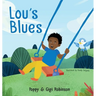 Lou's Blues: A Little Lou Book