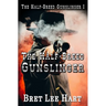 The Half-Breed Gunslinger (The Half-Breed Gunslinger I)