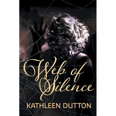 Web of Silence: New Edition
