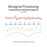 Biosignal Processing: Foundations for Biomedical Engineers