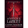A Witch's Lament