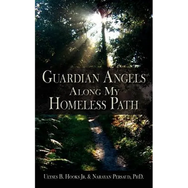 Guardian Angels Along My Homeless Path