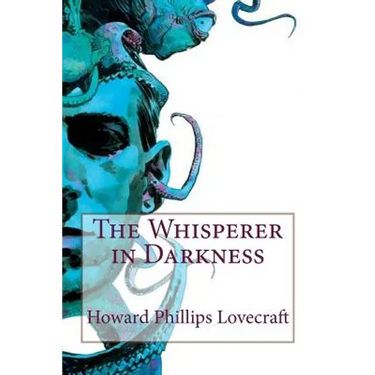 The Whisperer in Darkness