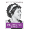 Breathing for a Living: A Memoir