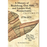 A History of Boalsburg, Oak Hall, and Linden Hall, Pennsylvania 1770-1975: Why They Developed the Way They Did