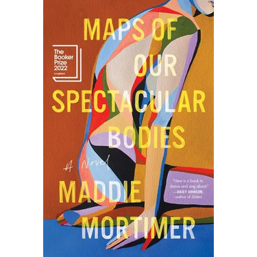 Maps of Our Spectacular Bodies
