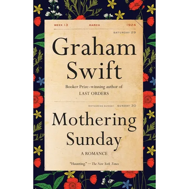 Mothering Sunday: A Romance