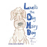 Louella the Big Hairy Dog Makes a Friend