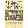 A Response to Industrialism: Liberal Businessmen and the Evolving Spectrum of Capitalist Reform