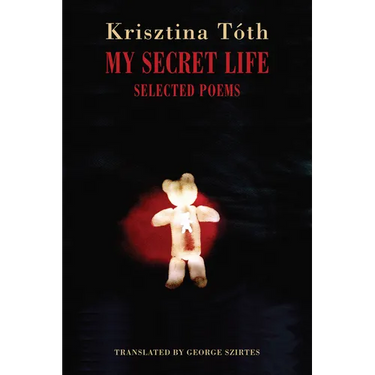 My Secret Life: Selected Poems