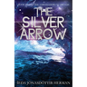 The Silver Arrow Illustrated