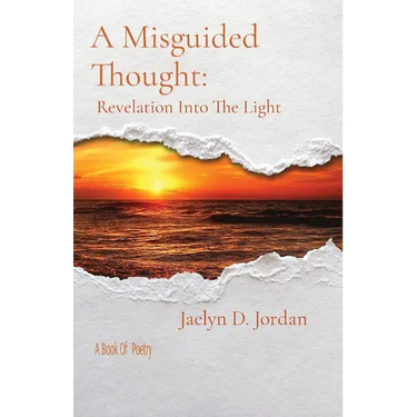 A Misguided Thought: A Book of poetry