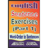 English Sentence Exercises (Part 1): Word-Order In Sentences