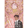 The Veil of Violence