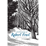 Selected Poems of Robert Frost: Illustrated Edition