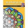 Mandalas for Fun and Relaxation 2: Adult Coloring Book