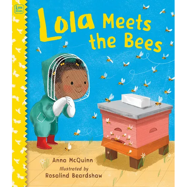 Lola Meets the Bees