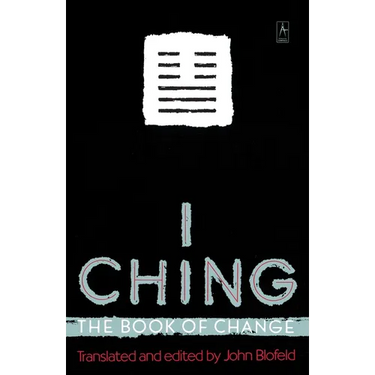I Ching: The Book of Change