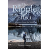 The Ripple Effect: Memoirs from the Inside