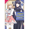 The Magical Revolution of the Reincarnated Princess and the Genius Young Lady, Vol. 4 (Manga)