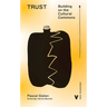 Trust: Building on the Cultural Commons